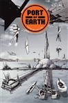 Port of Earth Volume 1
